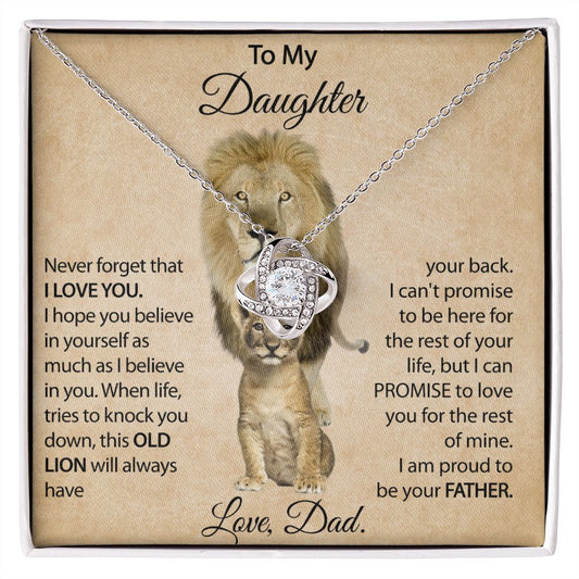 To My Daughter From Your Old Lion Dad  Love Knot Necklace